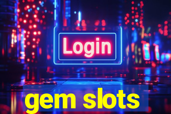 gem slots